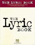 The Lyric Book - Complete Lyrics for Over 1000 Songs