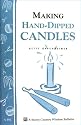 Making Hand-Dipped Candles: Storey Country Wisdom Bulletin A-192 (Storey Country Wisdom Bulletin, a-192)