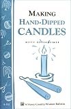 Making Hand-Dipped Candles: Storey Country Wisdom Bulletin A-192 (Storey Country Wisdom Bulletin, a-192)