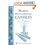 Making Hand-Dipped Candles: Storey Country Wisdom Bulletin A-192 (Storey Country Wisdom Bulletin, a-192)