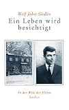Ein Leben wird besichtigt: In der Welt der Eltern