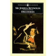 Discourses: Including "Annotations to Reynolds' Discourses" by William Blake (Penguin Classics)