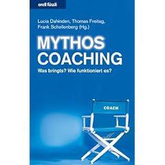 Mythos Coaching: Was bringts? Wie funktioniert es?