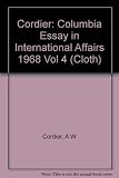 Columbia essays in international affairs : the Dean's papers