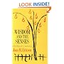 Wisdom and the Senses: The Way of Creativity