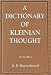 A Dictionary of Kleinian Thought