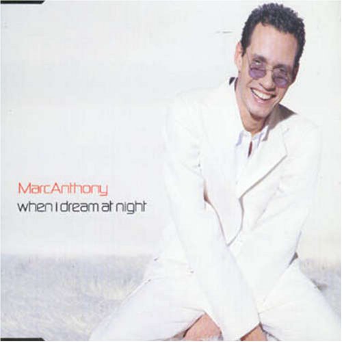 Marc Anthony - When I Dream At - Zortam Music