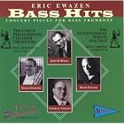 Bass Hits by  Eric Ewazen, Robert Ward, Gerhard Zimmermann, Gerhardt Zimmerman, and Glen Cortese 