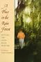 A Place in the Rain Forest: Settling the Costa Rican Frontier