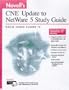 Novell's CNE� Update to NetWare� 5 Study Guide