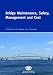 Bridge Maintenance, Safety, Management and Cost: Proceedings of the 2nd International Conference on Bridge Maintenance, Safety and Management, 18-22 October 2004, Kyoto, Japan; Set of Book and CD-ROM