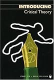 Introducing Critical Theory, Third Edition (Introducing)