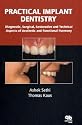 Practical Implant Dentistry: Diagnostic, Surgical, Restorative and Technical Aspects of Aesthetic and Functional Harmony