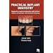 Practical Implant Dentistry: Diagnostic, Surgical, Restorative and Technical Aspects of Aesthetic and Functional Harmony