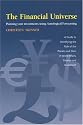 The Financial Universe: Planning Your Investments Using Astrological Forecasting : A Guide To Identifying The Role Of The Planets And Stars In World Affairs, Finance, And