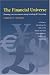 The Financial Universe: Planning Your Investments Using Astrological Forecasting : A Guide To Identifying The Role Of The Planets And Stars In World Affairs, Finance, And