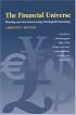 The Financial Universe: Planning Your Investments Using Astrological Forecasting : A Guide To Identifying The Role Of The Planets And Stars In World Affairs, Finance, And