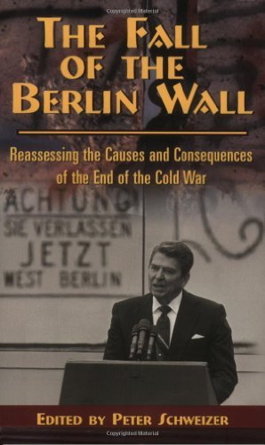 The Fall of the Berlin Wall: Reassessing the Causes and Consequences of the End of the Cold War (Hoover Inst Press Publication)