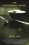 The Accidental Asian: Notes of a Native Speaker (Vintage)