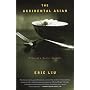 The Accidental Asian: Notes of a Native Speaker
