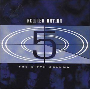 Acumen Nation - The 5ifth Column - Zortam Music