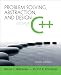 Problem Solving, Abstraction, and Design using C++ (6th Edition)