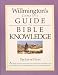 Book Willmington's Complete Guide to Bible Knowledge: The Life of Christ (Willmington's Complete Guide to Bible Knowledge, No. 3)
