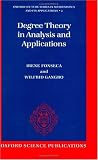 Degree Theory in Analysis and Applications (Oxford Lecture Series in Mathematics & Its Applications)