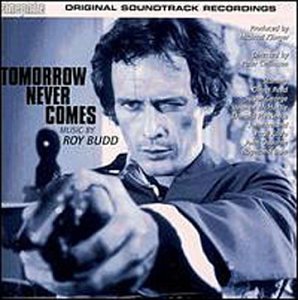 Tomorrow Never Comes Roy Budd