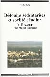Revue Karthala  / Bédouins sédentarisés et société citadine à Tozeur (Sud-Ouest tunisien)