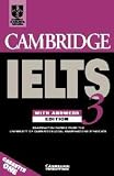 Cambridge IELTS 3 Audio Cassette Set: Examination Papers from the University of Cambridge Local Examinations Syndicate (Ucles): Examination Papers from ... Syndicate (IELTS Practice Tests)