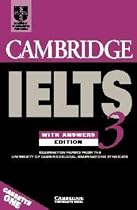 Cambridge IELTS 3 Audio Cassette Set: Examination Papers from the University of Cambridge Local Examinations Syndicate (Ucles) (Ielts Practice Tests)