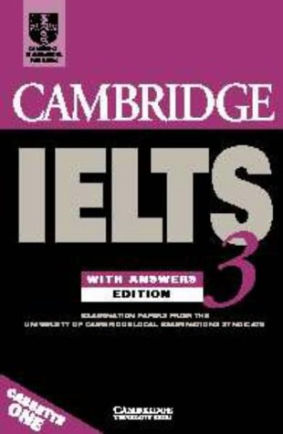 Cambridge IELTS 3 Audio Cassette Set: Examination Papers from the University of Cambridge Local Examinations Syndicate (Ucles) (Ielts Practice Tests)