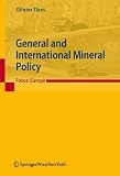 General and International Mineral Policy: Focus: Europe