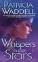 Whispers In The Stars