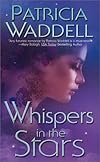 Whispers in the Stars