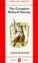 The Complete Richard Hannay: "The Thirty-Nine Steps","Greenmantle","Mr Standfast","The Three Hostages","The Island of Sheep"