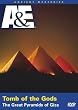 Ancient Mysteries: Tombs of the Gods - The Great Pyramids of Giza