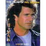 The Films of Mel Gibson book cover