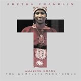 Amazing Grace: The Complete Recordings