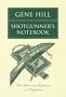 Shotgunner's Notebook: The Advice and Reflections of a Wingshooter