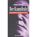Der Kannibale. Ungew�hnliche Todesf�lle aus der DDR