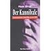 Der Kannibale. Ungew�hnliche Todesf�lle aus der DDR