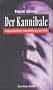 Der Kannibale. Ungew�hnliche Todesf�lle aus der DDR