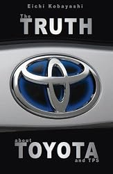 The truth about Toyota and TPS