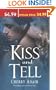 Kiss and Tell