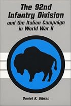 The 92nd Infantry Division and the Italian Campaign in World War II