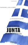 Greek Junta Phenomenon (Modern Greek Research Series)