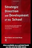 Strategic Direction and Development of the School (School Leadership)