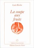 La Soupe aux fruits
